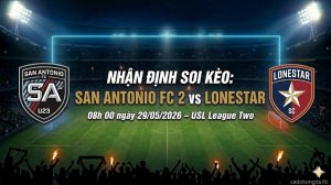 Nhận định soi kèo San Antonio FC 2 vs Lonestar 08h 00 ngày 29/05/2026 – USL League Two